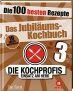 Die Kochprofis 3 – Das Jubiläums-Kochbuch: Die 100 besten Rezepte